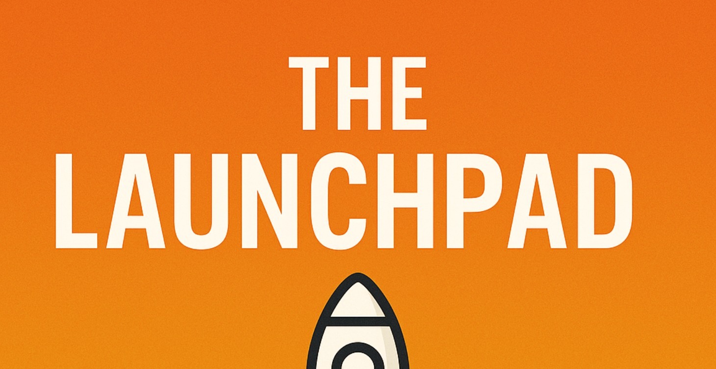 The LaunchPad