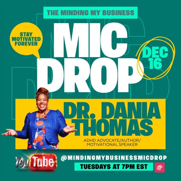 Minding My Business Mic Drop Podcast New Episode Alert!