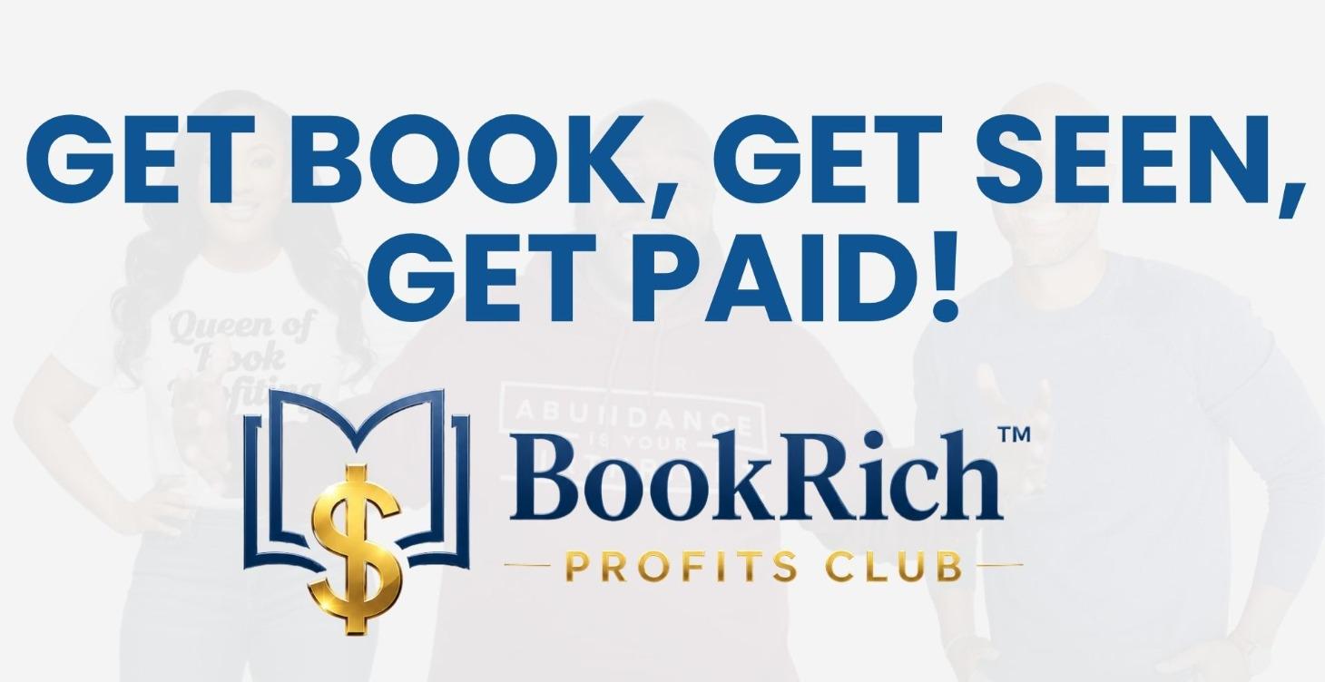 Get Booked. Get Seen. Get Paid.