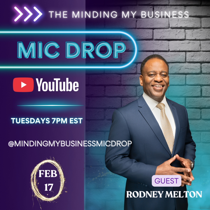 Tonight! Minding My Business Mic Drop Podcast New Episode Alert