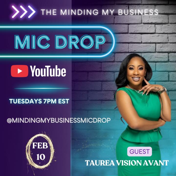Minding My Business Mic Drop Podcast New Episode Alert!!