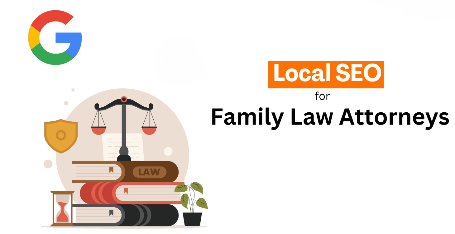 Local SEO Mastery for Family Law Firms