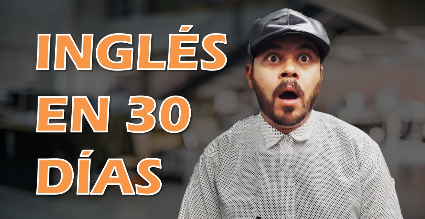 PASO #3 ¡INGLÉS EN 30 DÍAS! 📅