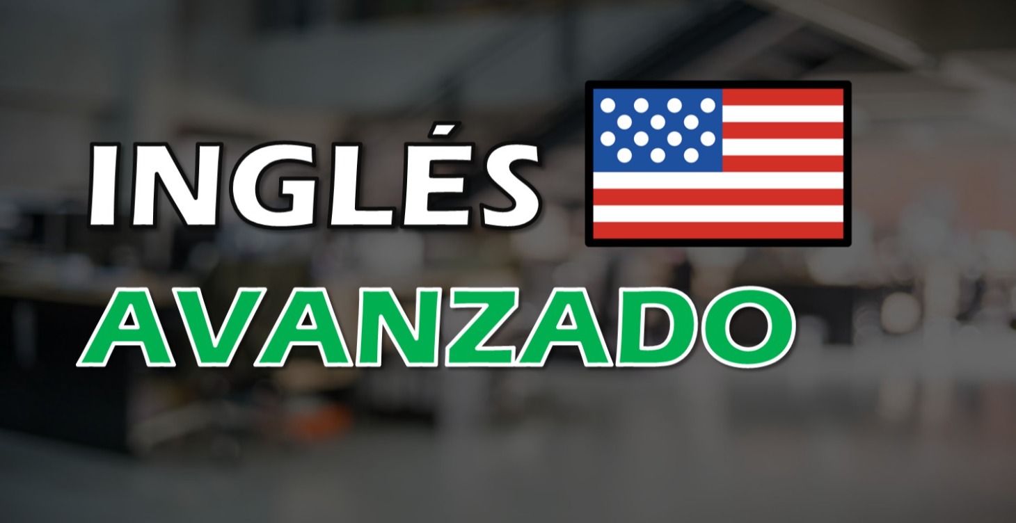 PASO #7 INGLÉS AVANZADO 🐓