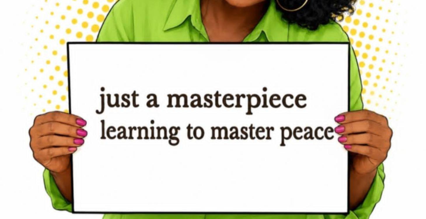 The Masterpiece of Learning to Master Peace