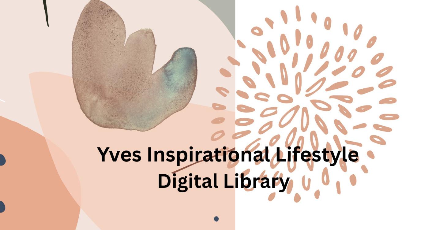 Yves Digital Inspirational Library
