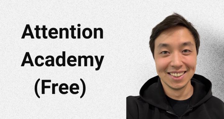 The Attention Academy (Free)