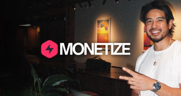 MONETIZE