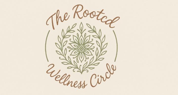 The Rooted Wellness Circle
