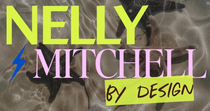 Nelly Mitchell | By Design