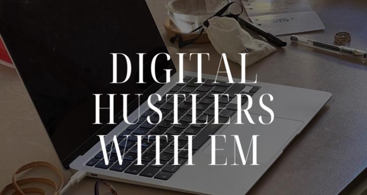 Digital Hustlers