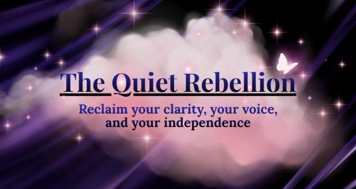 The Quiet Rebellion