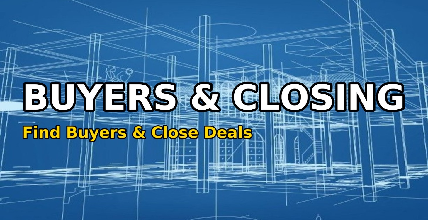 3. Buyers & Closing