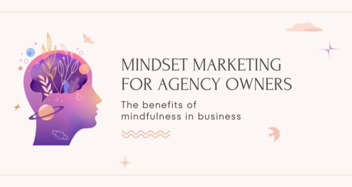 Mindset MKTG 4 Agency Owners