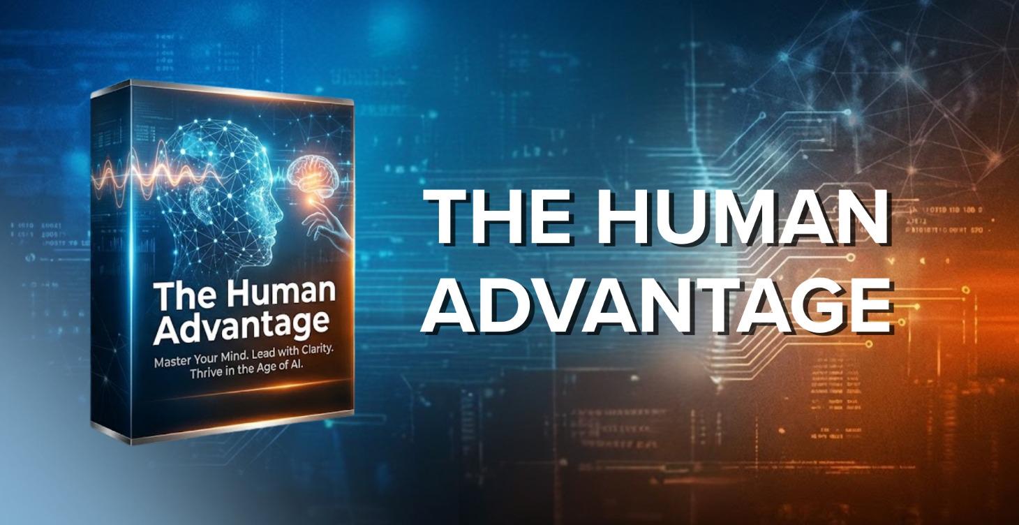 The Human Advantage