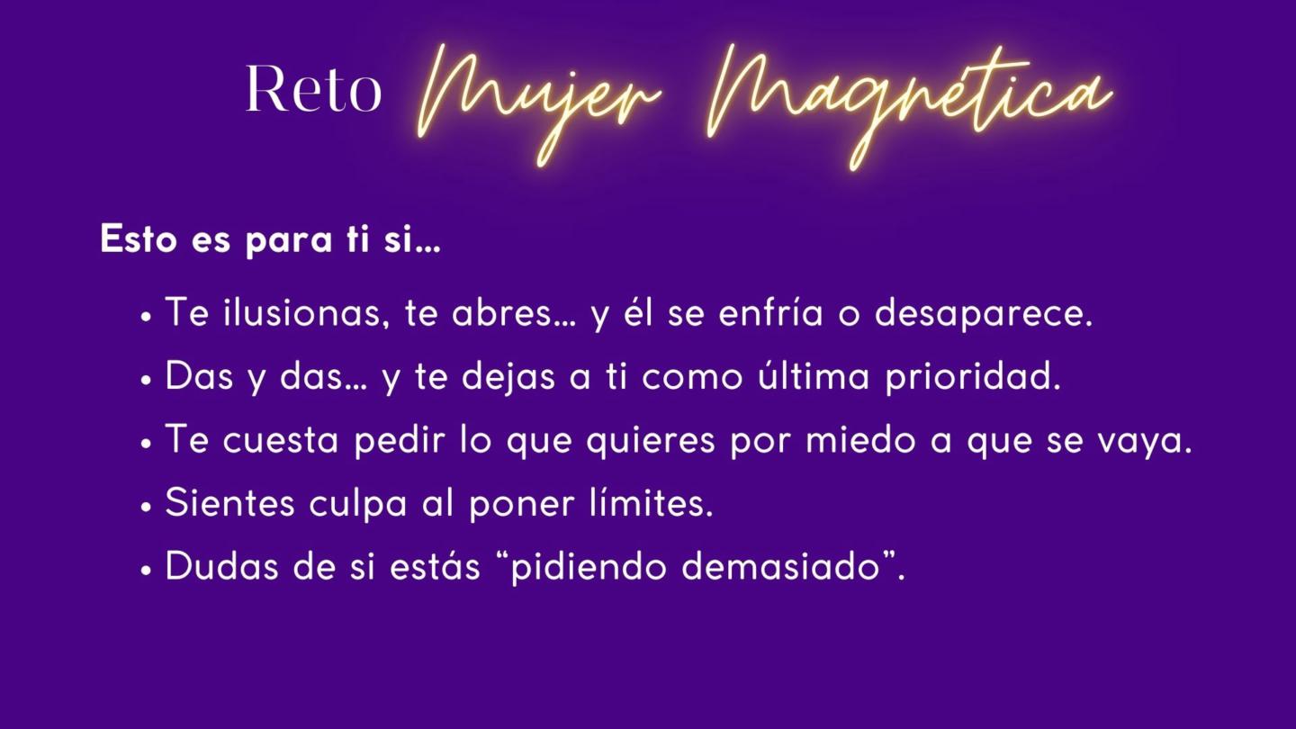 Reto "Mujer Magnética"