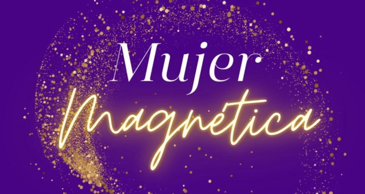 Reto "Mujer Magnética"