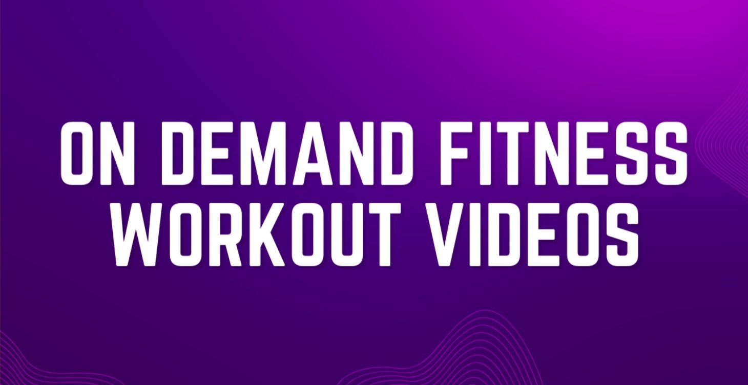 On Demand Fitness Workout Videos