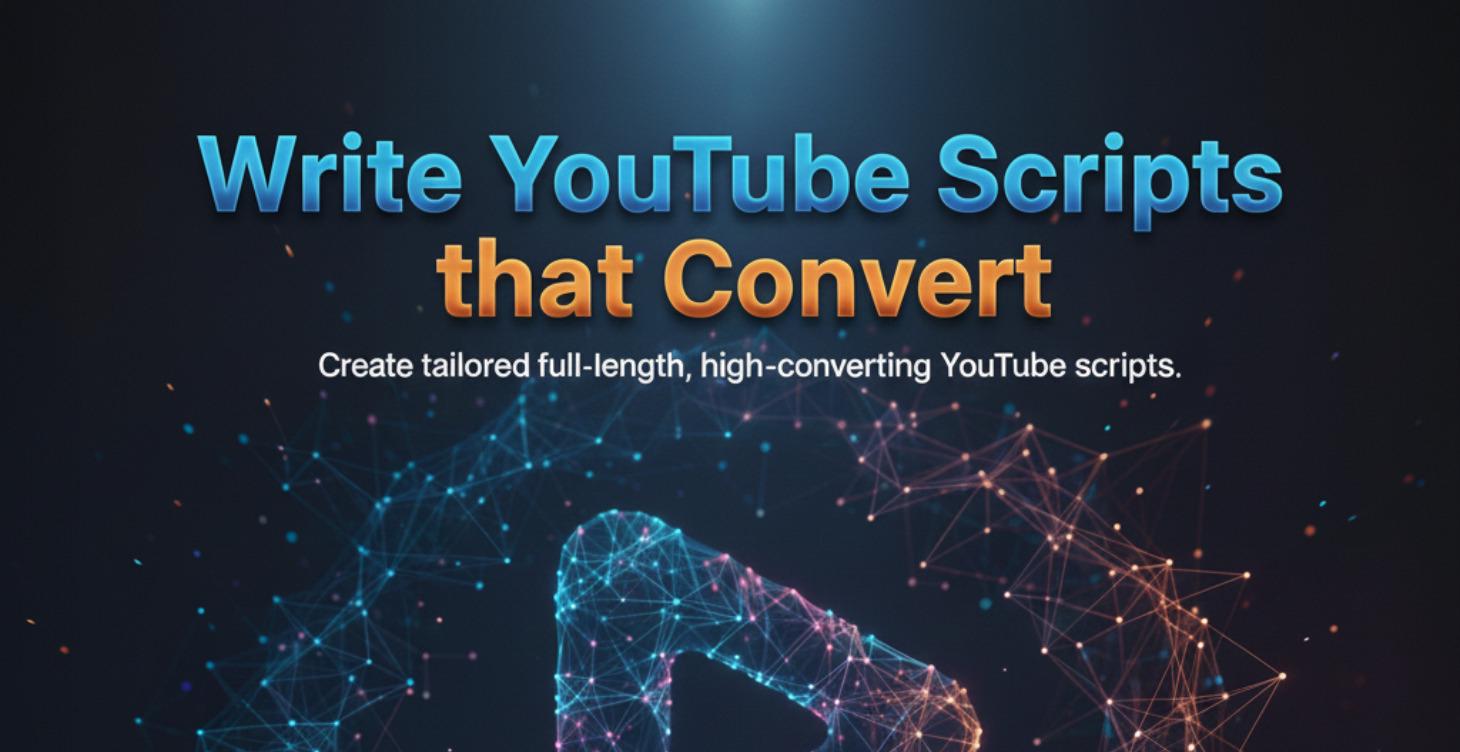 Write YouTube Scripts That Convert