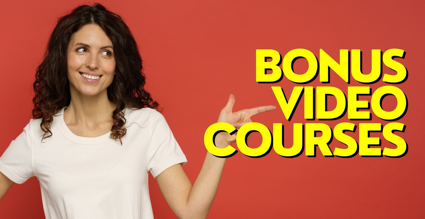 Bonus Video Courses