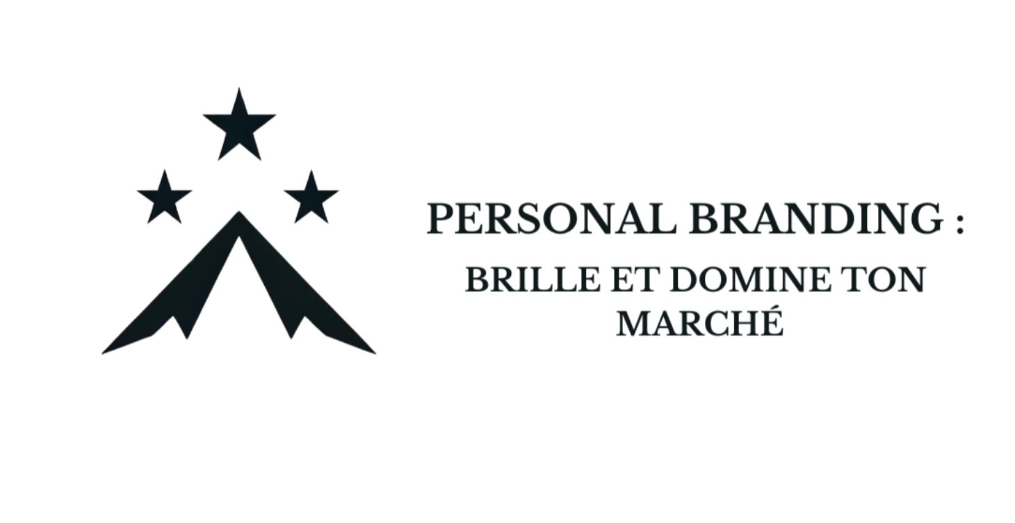 Personal Branding : Brille et Domine Ton Marché