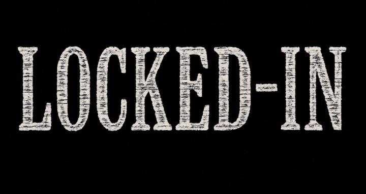 LOCKED-IN
