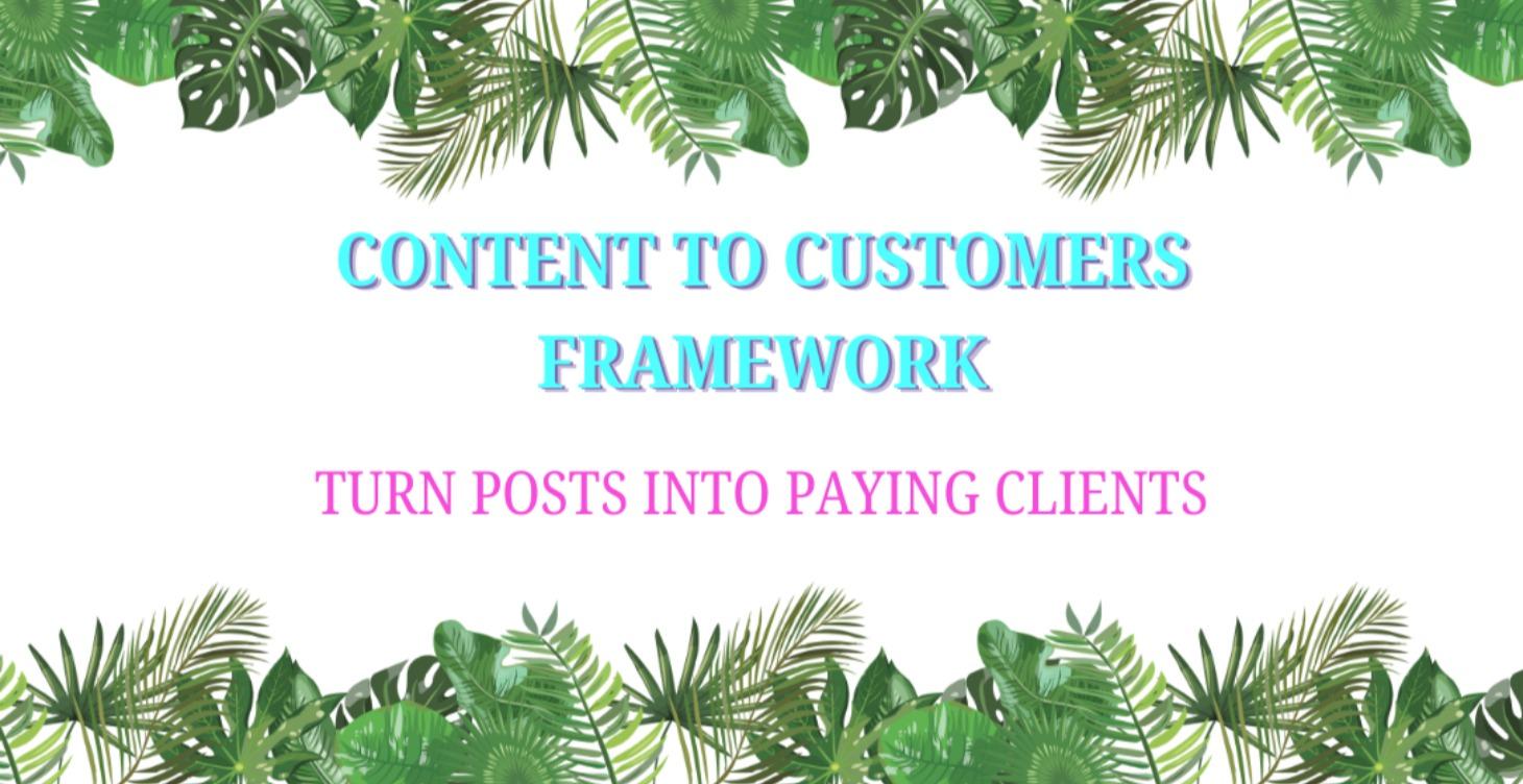 Content to Customers Framework
