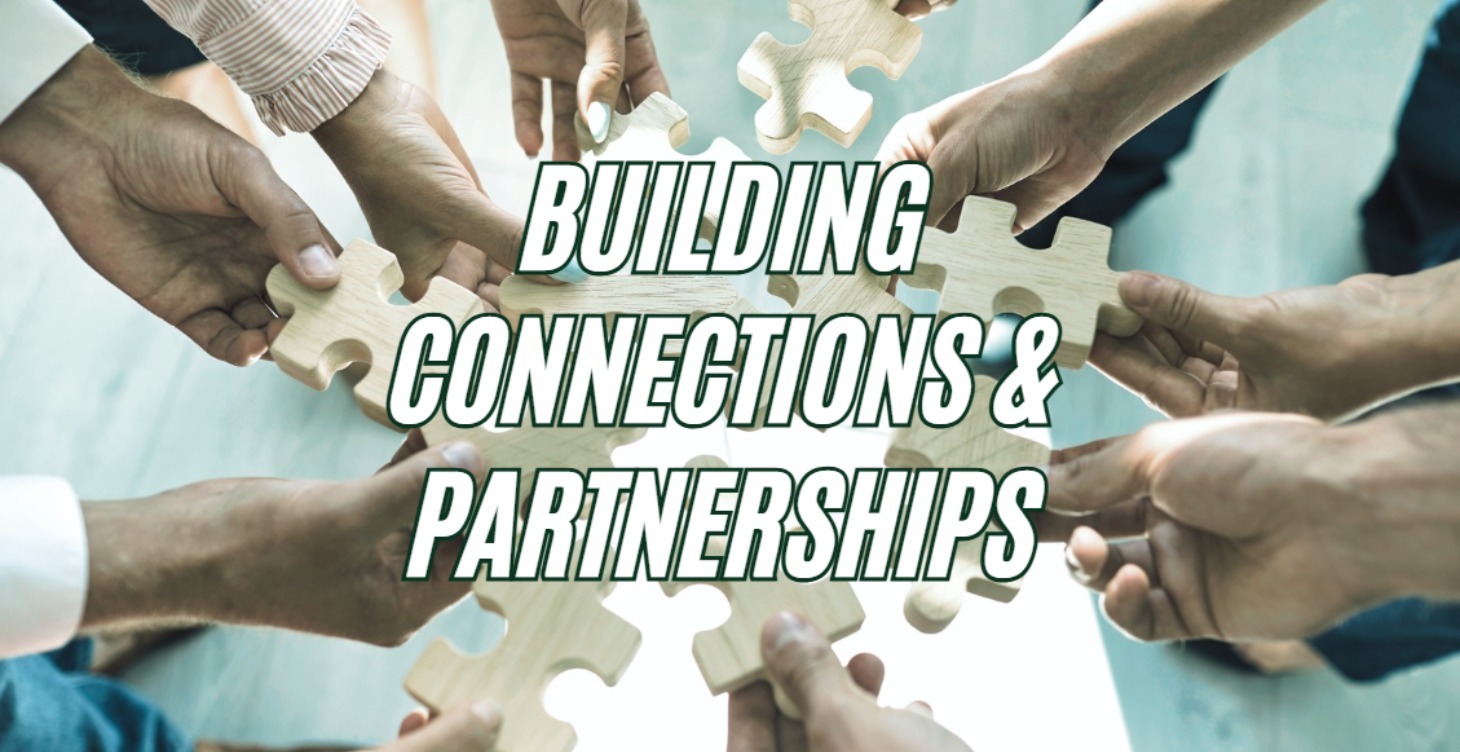 Building Connections & Partnerships