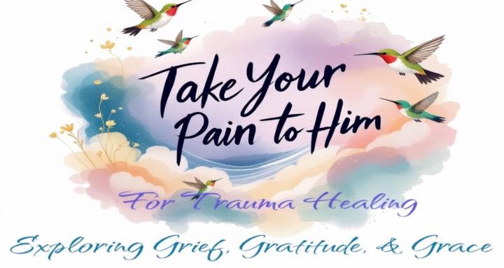 Take Your Pain to Him