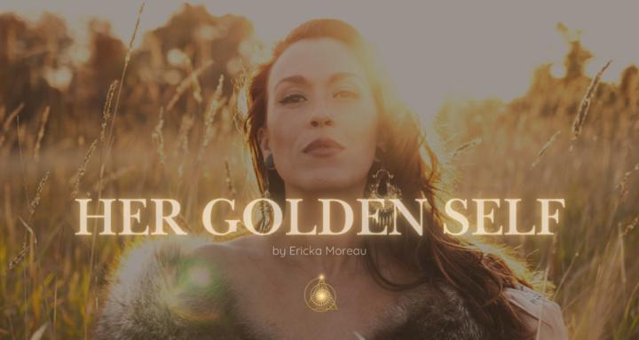 Her Golden Self
