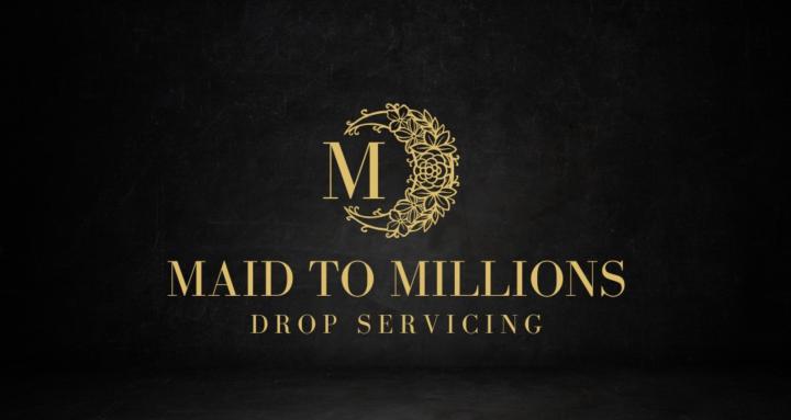 Maid To Millions
