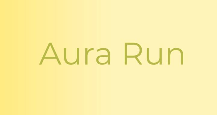 Aura Run