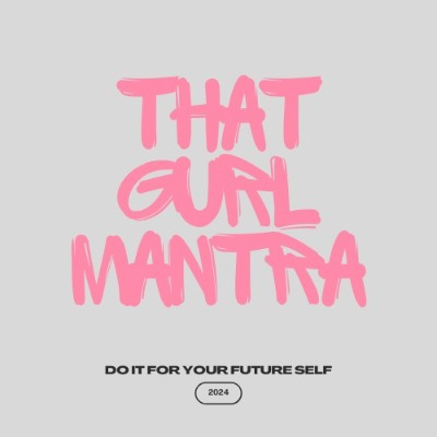 ThatGurlMantra Digital Prodcuts
