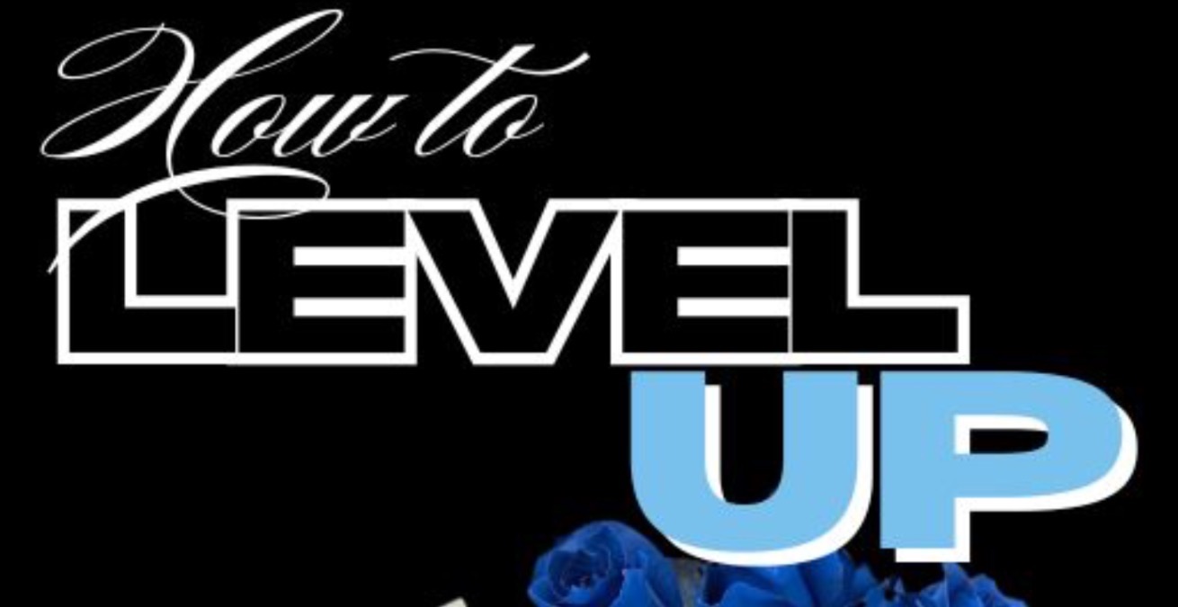 How To Level Up