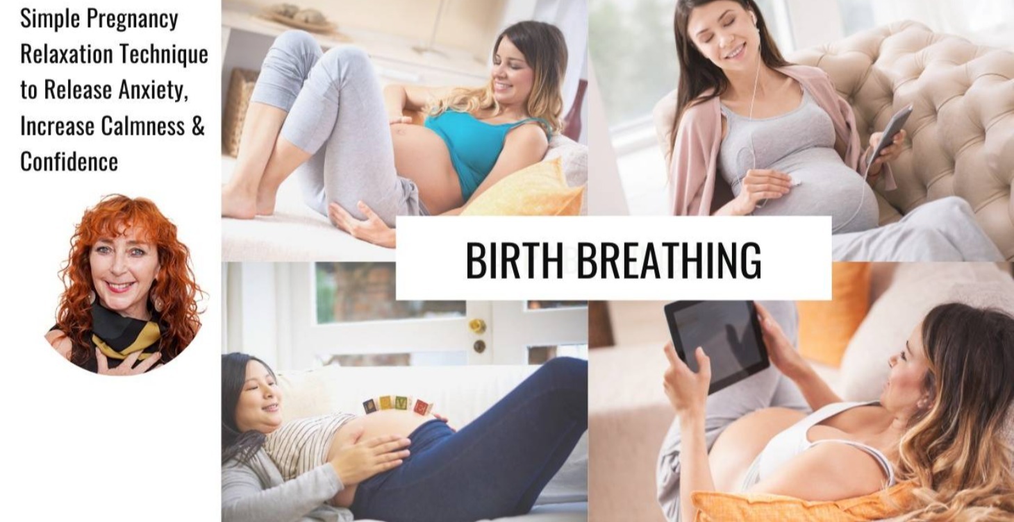 Birth Breathing - Pregnancy Relaxation Technique