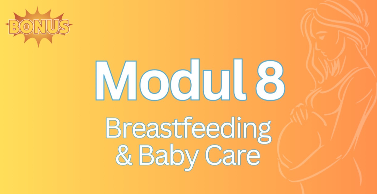 🔒 Module 8: Breastfeeding & Baby Care