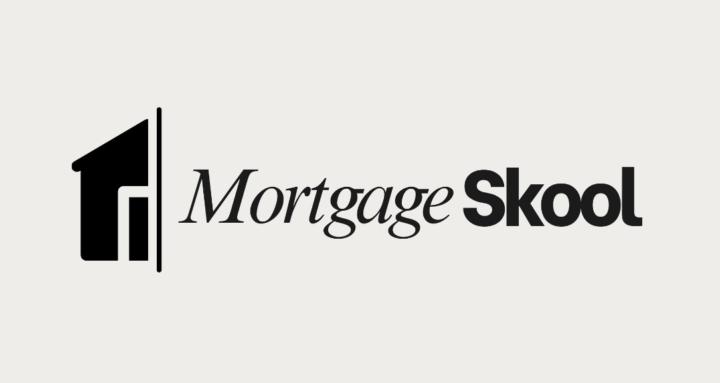 Mortgage Skool