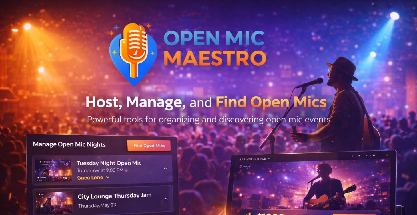 1.3 - 🎤 Open Mic Maestro + Find/Play 1st Live Set