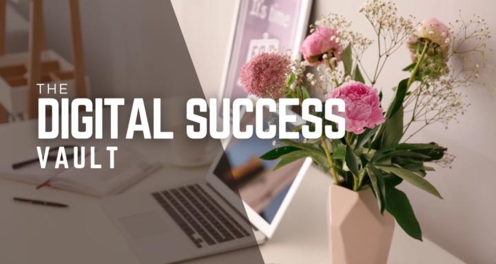 DIGITAL SUCCESS VAULT