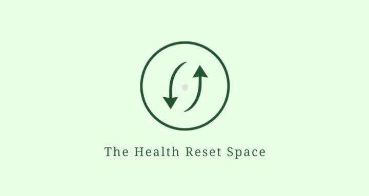 The Health Reset Space