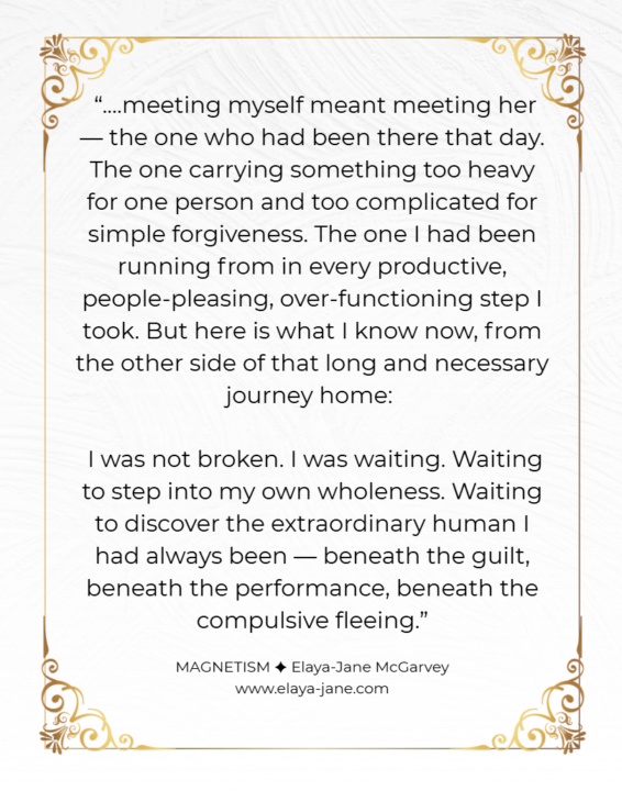 "I was not broken. I was waiting."