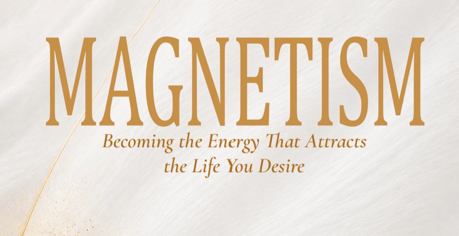 🧲 MAGNETISM — The 5-Week Live Experience