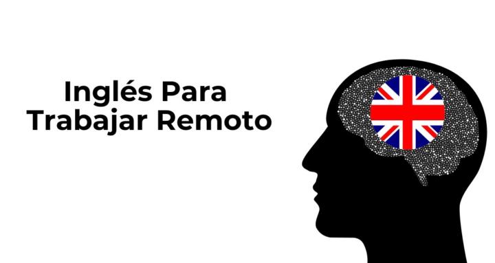 Ingles Para Trabajar Remoto