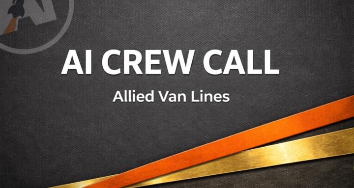 AI Crew Call: Allied Van Lines