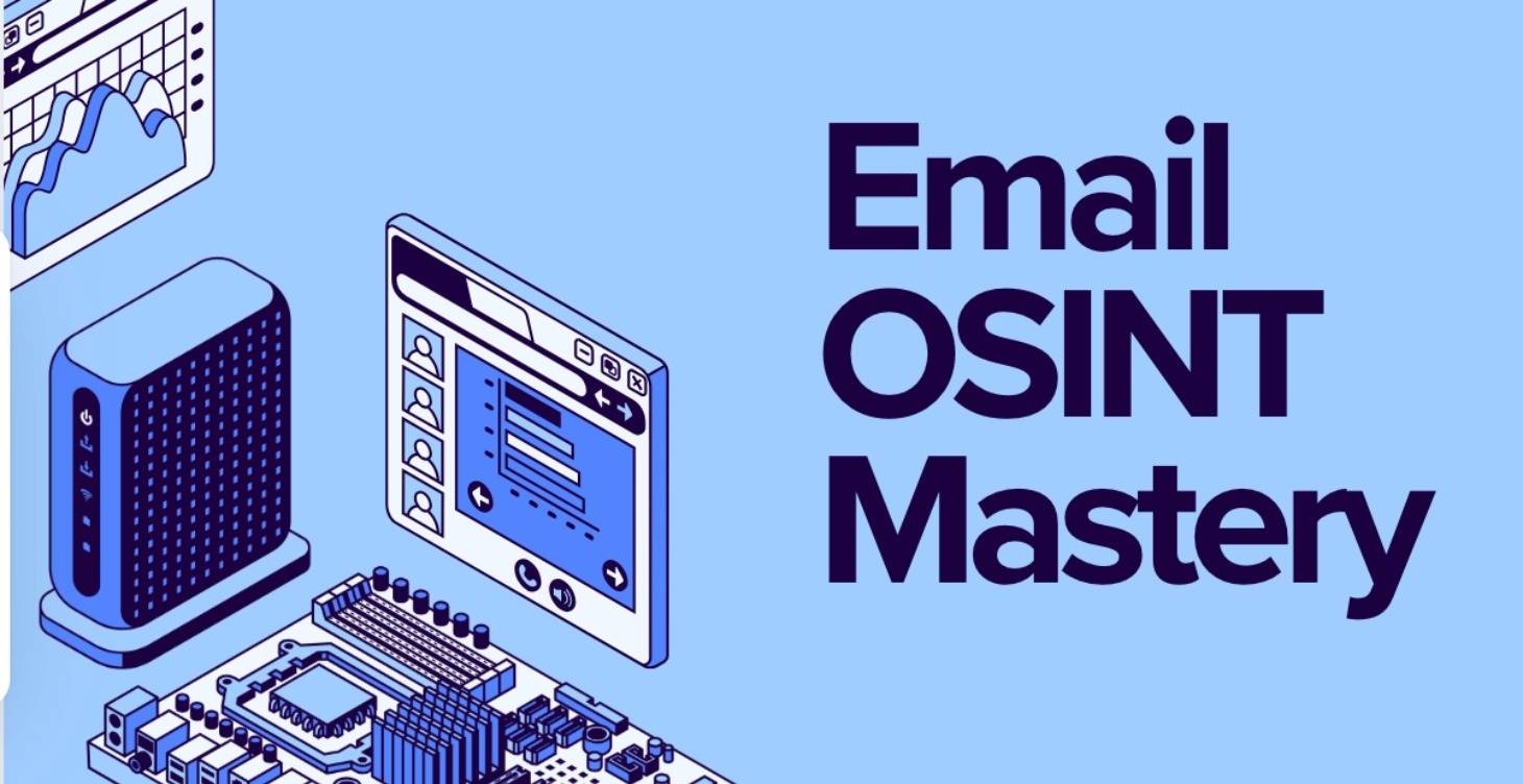 Email OSINT Mastery