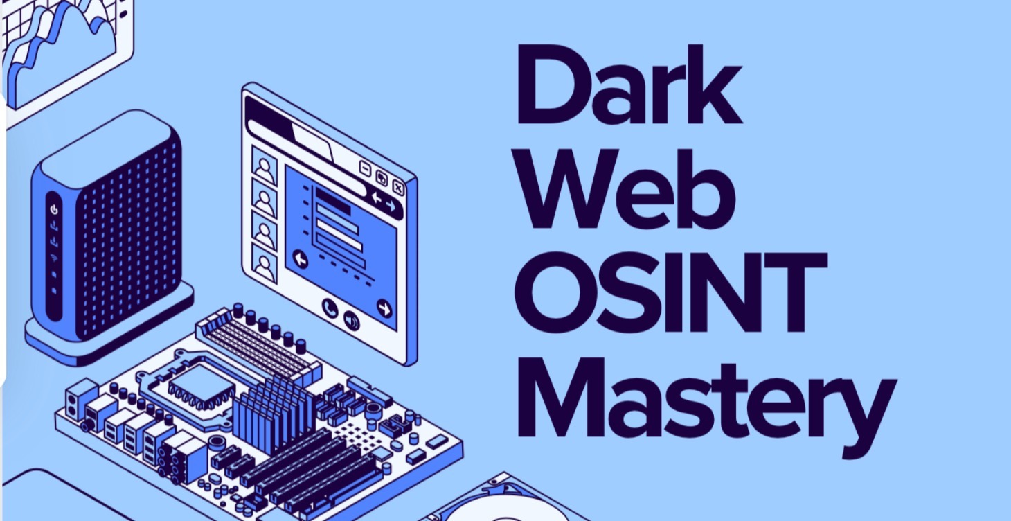 Dark Web OSINT Mastery