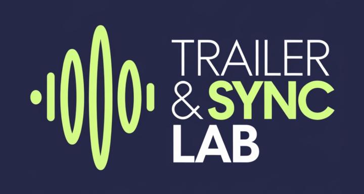 Trailer & Sync Lab
