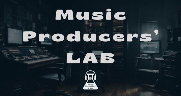 MUSIC PRODUCERS' LAB