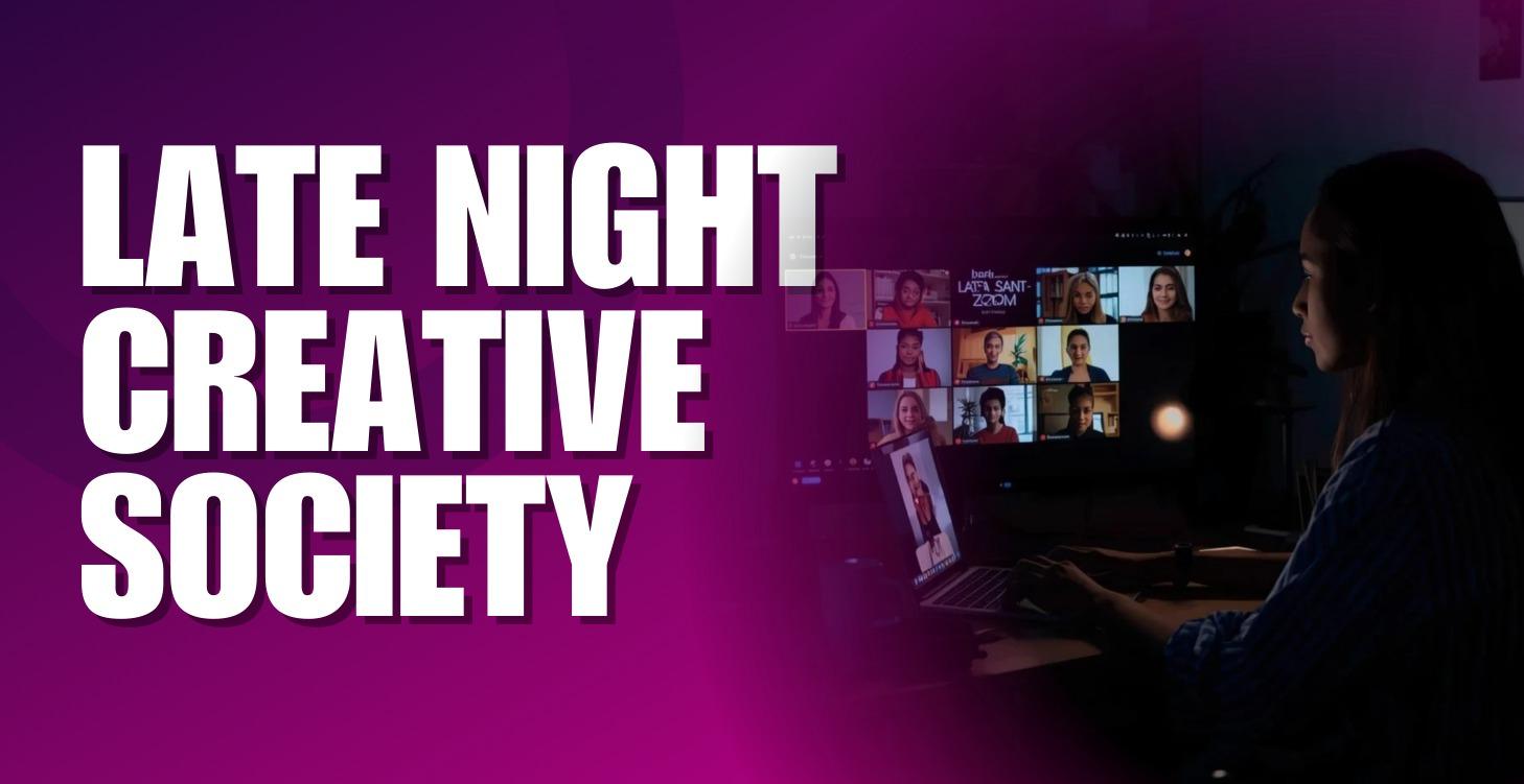 Late Night Creative Society