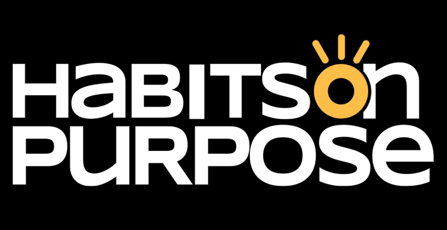 Habits on Purpose